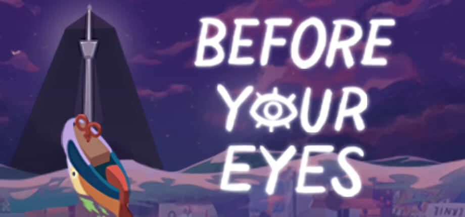 Before Your Eyes Crack Free Download